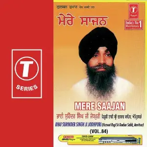 Mere Saajan (Vol. 84) Bhai Surinder Singh Ji Jodhpuri Wale, Bhai Surinder Singh Ji (Jodhpuri)