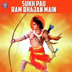 Sukh Pau Ram Bhajan Main image