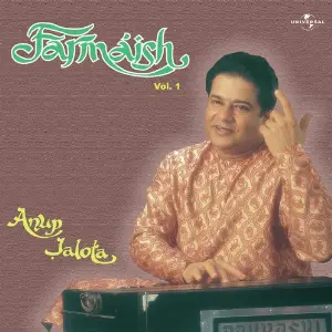 Farmaish  Vol. 1  ( Live ) Anup Jalota