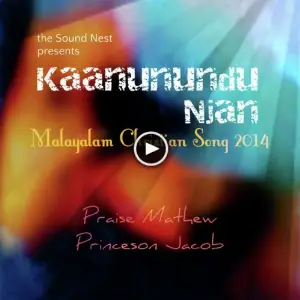Kaanunundu Njan (feat. Princeson Jacob) image