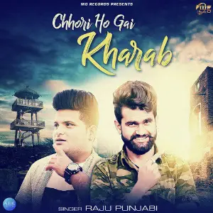 Chhori Ho Gai Kharab image