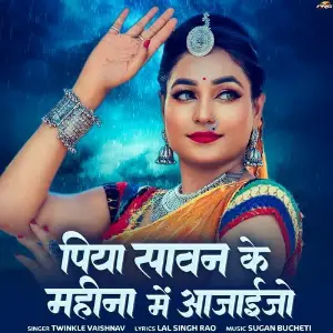 Piya Sawan Ke Mahina Mai Aajaijo image