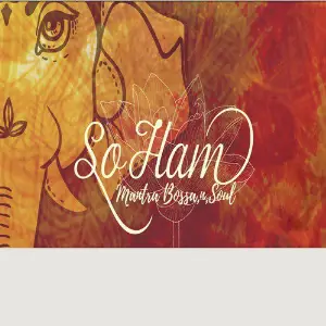 Mantra Bossansoul So Ham