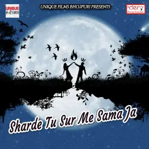 Sharde Tu Sur Me Sama Ja image