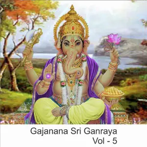 Gajanana Sri Ganraya, Vol. 5 Various Artists