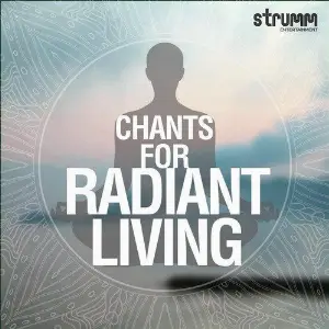 Chants for Radiant Living Various Artists