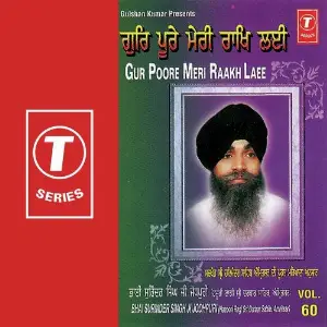 Gur Poore Meri Raakh Laee (Vol. 60) Bhai Surinder Singh Ji (Jodhpuri)