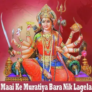 Maai Ke Muratiya Bara Nik Lagela image