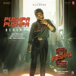 Pushpa Pushpa (From Pushpa 2 The Rule) - Bengali image