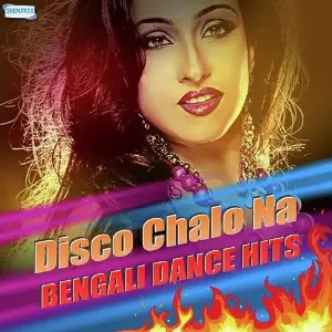 Disco Chalo Na - Bengali Dance Hits image