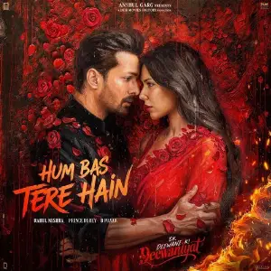 Hum Bas Tere Hain (From Ek Deewane Ki Deewaniyat) (Original Motion Picture Soundtrack) image
