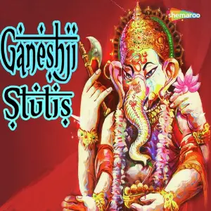 Ganeshji Stutis Various Artists