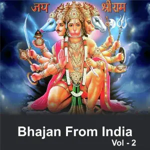 Bhajan from India, Vol. 2 Bipin Sachdeva, Sadhana Sargam