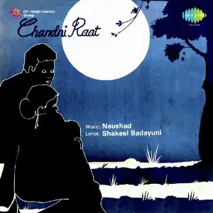 Chandni Raat Naushad