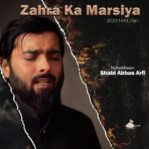 Zahra Ka Marsiya Shabi Abbas Arfi