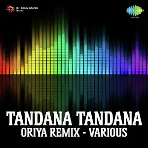 Tandana Tandana - Oriya Remix image