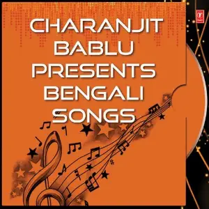 Charanjit Bablu Bablu Presents Bengali Songs image