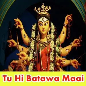 Tu Hi Batawa Maai image