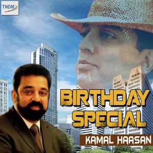Birthday Special Kamal Haasan Various Artists