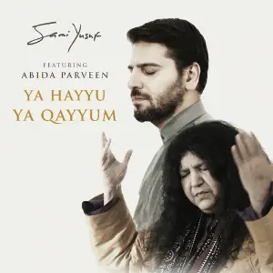 Qaseeda-e-Miraj Sami Yusuf, Abida Parveen
