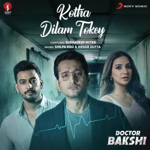 Kotha Dilam Tokey (From Doctor Bakshi) image