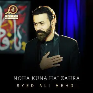 Noha Kuna Hai Zahra - Single image