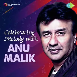 Celebrating Melody With Anu Malik Various Artists