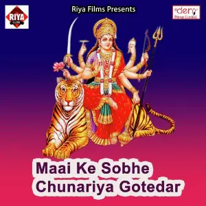 Maai Ke Sobhe Chunariya Gotedar image