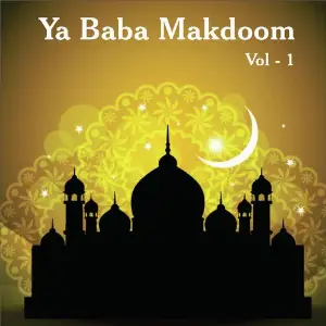Ya Baba Makdoom, Vol. 1 Various Artists