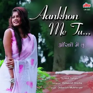 Aankhon Me Tu image