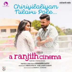 Chiriyilaliyam Nilavu Pole (From A Ranjith Cinema) image