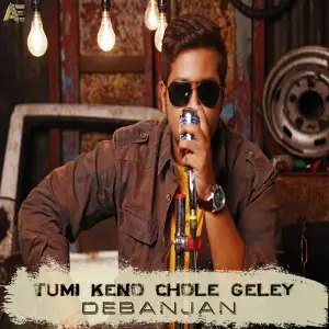 Tumi Keno Chole Geley image