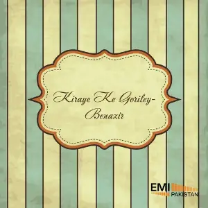 Kiraye Ke Goriley  Benazir image