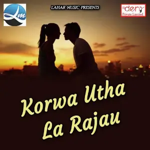 Korwa Utha La Rajau image