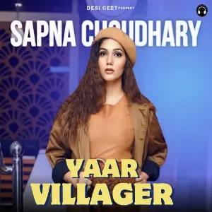 Yaar Villager (feat. Sapna Choudhary) Raj Mawer