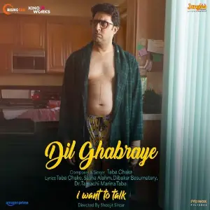 Dil Ghabraye (From I Want To Talk) image