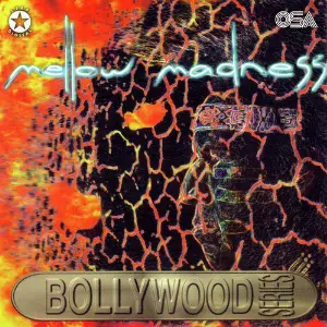 Mellow Madness - Bollywood Series Various Artists