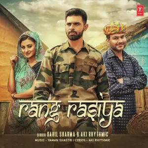 Rang Rasiya Aki Rhythmic, Sahil Sharma