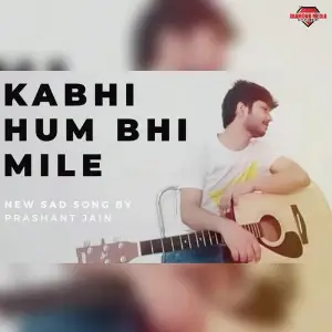 Kabhi Hum Bhi Mile image
