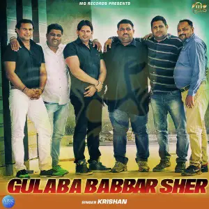 Gulaba Babbar Sher - Single Krishan