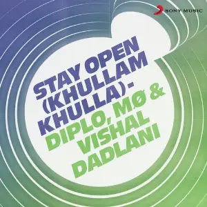 Stay Open (Khullam Khulla) image