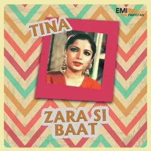 Zara Si Baat  Tina image