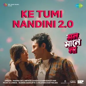 Ke Tumi Nandini 2.0 (From Mon Maaney Na) image