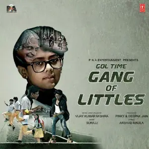 Gol Time Gang Of Littles Surajj