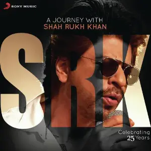 A Journey with Shah Rukh Khan (Celebrating 25 Years) image