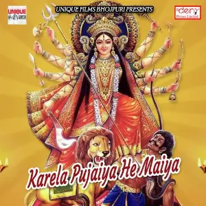 Karela Pujaiya He Maiya image