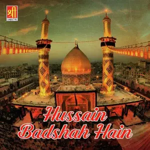 Hussain Badshah Hain image