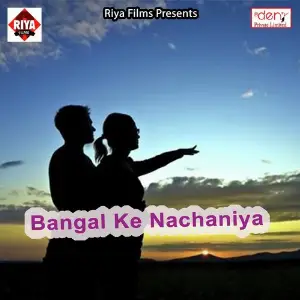Bangal Ke Nachaniya image