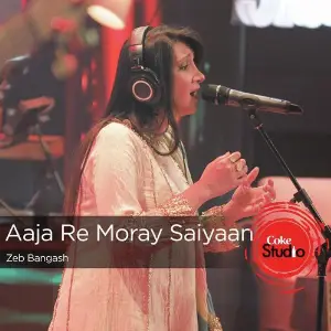 Aaja Re Moray Saiyaan - Coke Studio Season 9 image