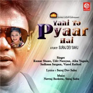 Yahi Toh Pyar Hai Navraj Rao, Suraj Sahu